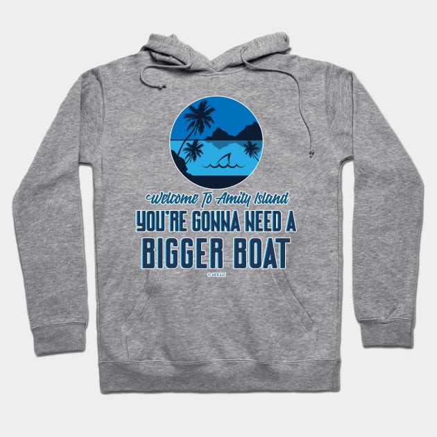 JAWS Movie Amity Island You`re Gonna Need A Bigger Boat Hoodie by Naumovski